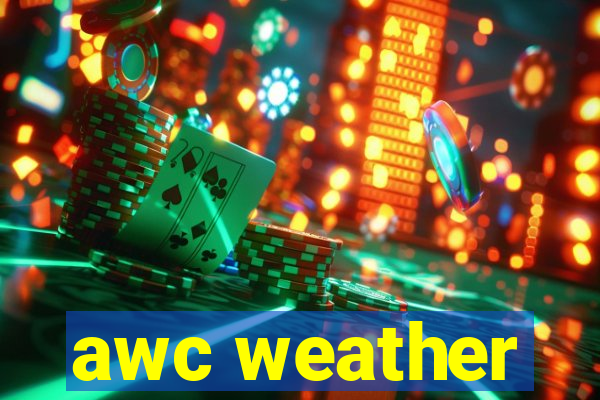 awc weather